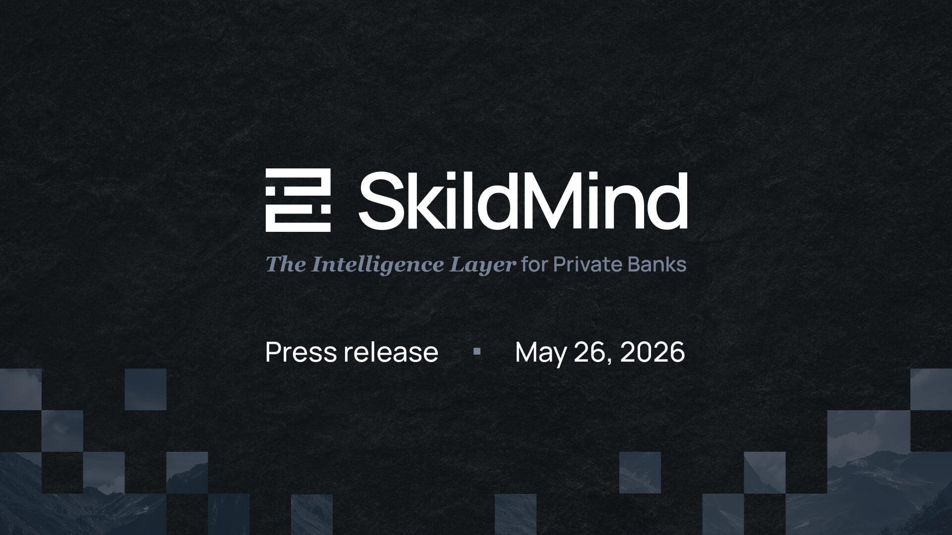 SkildMind Emerges from Stealth to Build the Intelligence Layer for Private Banking